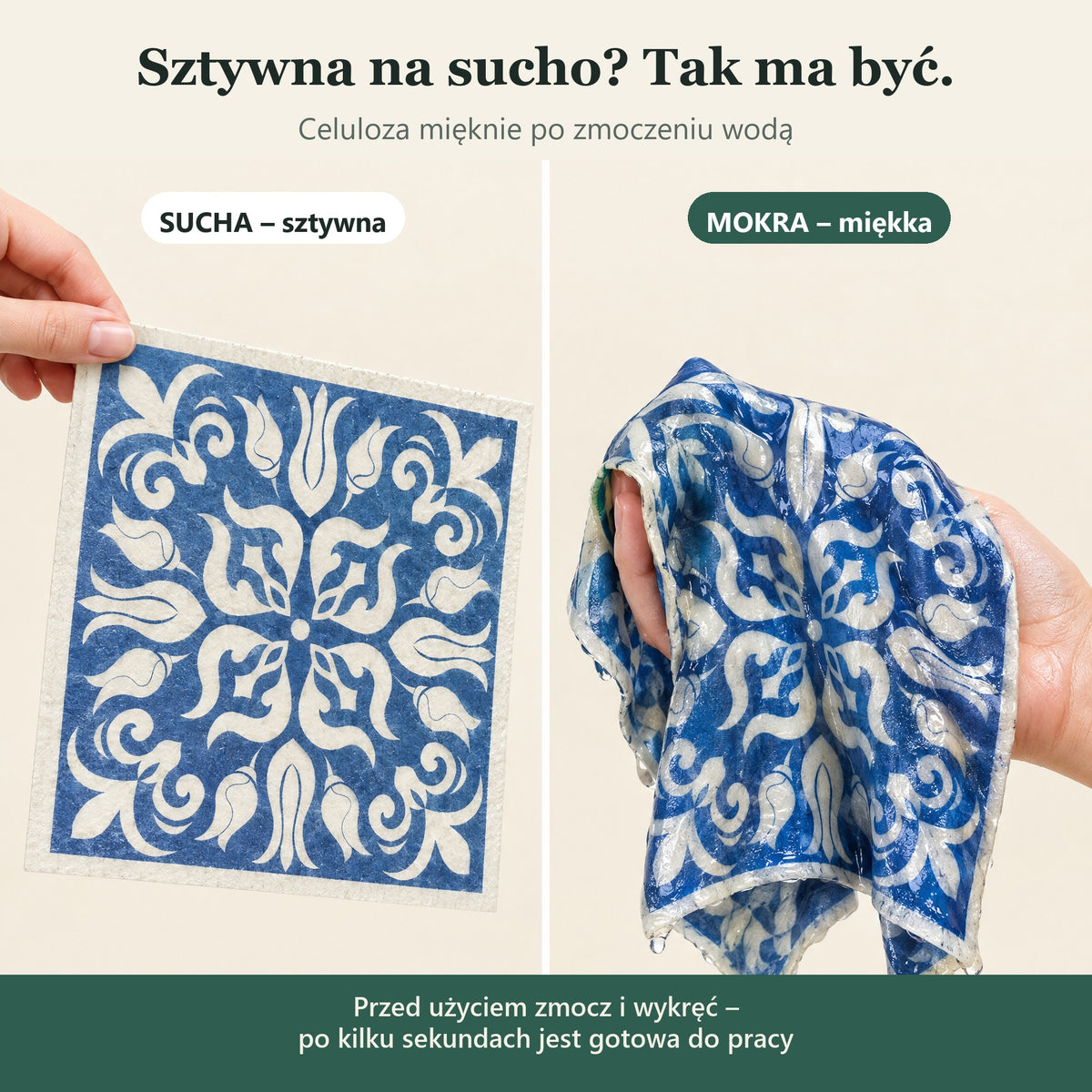 Sucha ściereczka jest sztywna, po zmoczeniu miękka